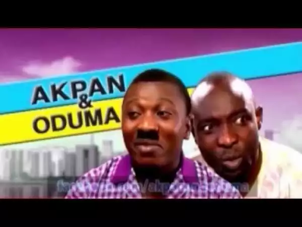 Video: Akpan and Oduma - Kidnap (Comedy Skit)